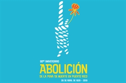 [ai] A graphic design featuring a stylized hand holding a flower against a bright blue background. The design includes the text "90Âº Aniversario AboliciÃ³n de la Pena de Muerte en Puerto Rico" with the date "26 de abril de 1929 - 2019" in yellow.